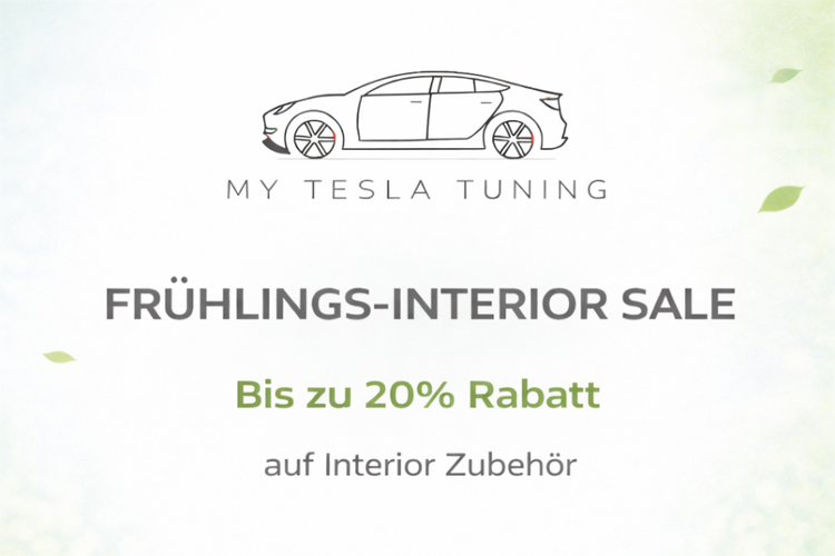Spring Interior Sale – Tesla Innenraum Zubehör bis zu 20 % reduziert